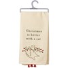 Christmas Is Better With A Cat Kitchen Towel