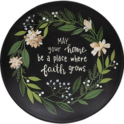 May Your Home Be a Place Where Faith Grows Wooden Plate
