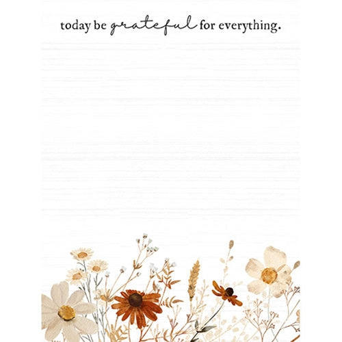 Today Be Grateful for Everything Notepad