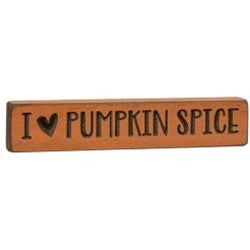 I Love Pumpkin Spice Engraved block