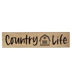 Country Life w/Barn Engraved Sign, 24" x 5.5"