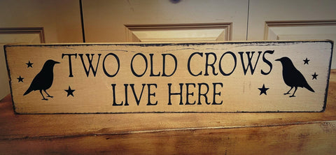 Two Old Crows Sign