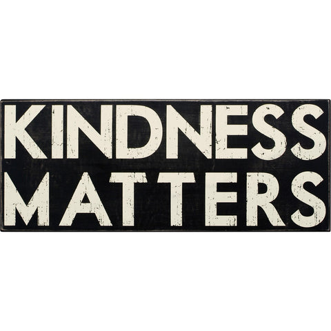 Box Sign - Kindness Matters