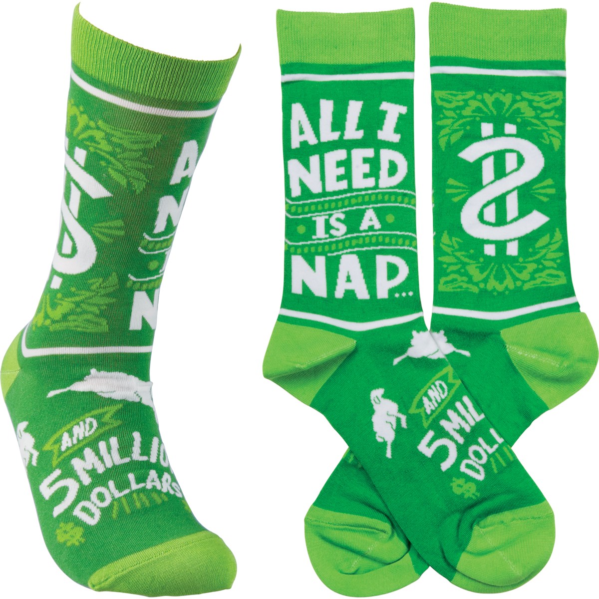 Socks - All I Need Is A Nap And 5 Million Dollars