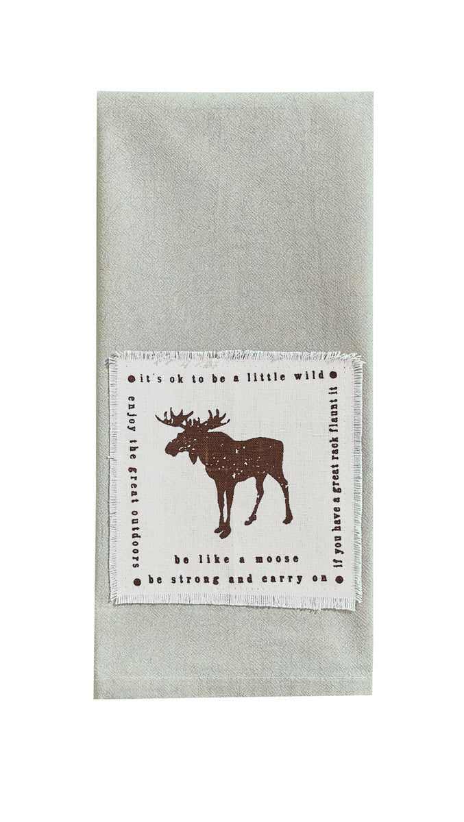 Dishtowel - "Be Like a Moose"