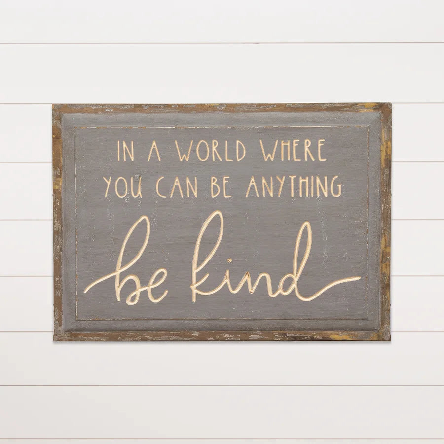 Be Kind Sign