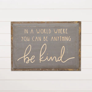 Be Kind Sign