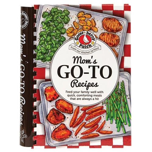 Mom's Go-To Recipe's - Gooseberry Patch