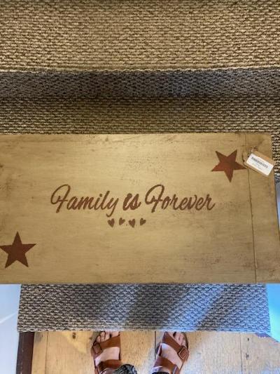 Cobbler's Bench - Family Is Forever - Store Pickup Only