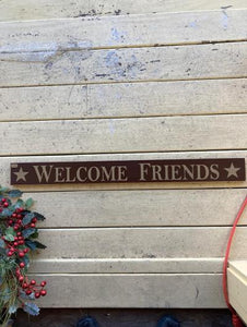 Welcome Friends Sign
